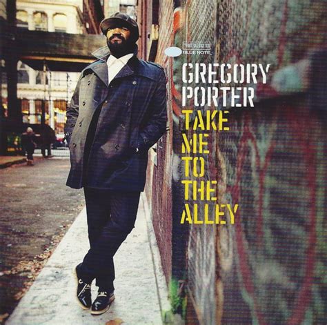 Gregory Porter Take Me To The Alley ALBUM: Gregory Porter 'Take Me To The Alley' - GigslutzGigslutz